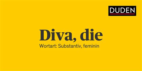 Diva‎: Bedeutung, Definition